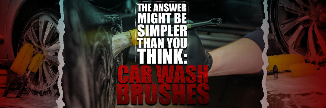 Best Car Wash Brushes for a Scratch-Free Shine – Durable & Effective