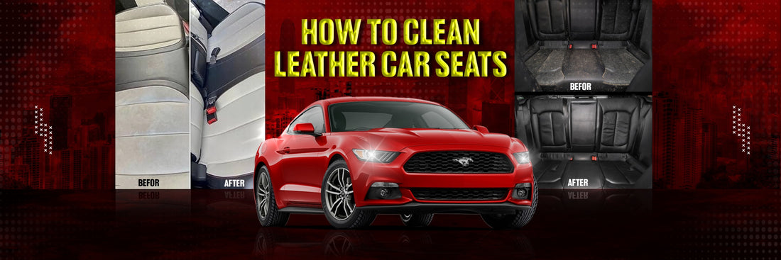 How to Clean Leather Car Seats?